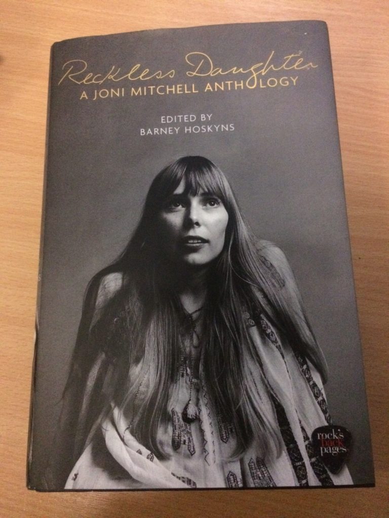 Reckless Daughter A Joni Mitchell Anthology