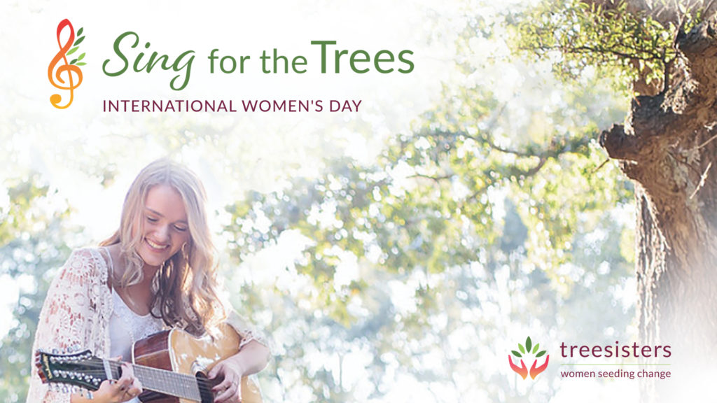 Treesisters Sing for the Trees on International Women's Day